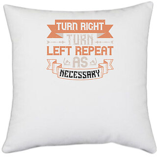                       UDNAG White Polyester 'Skiing | Turn right. Turn left. Repeat as necessary' Pillow Cover [16 Inch X 16 Inch]                                              