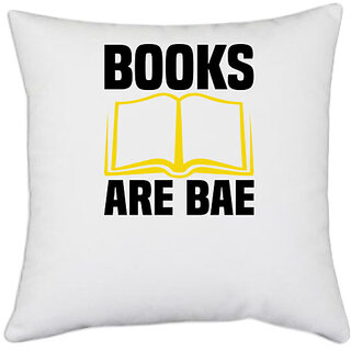                       UDNAG White Polyester 'Reading | Books are bae' Pillow Cover [16 Inch X 16 Inch]                                              