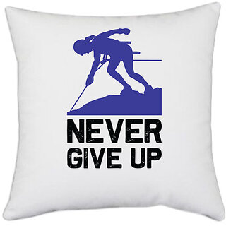                       UDNAG White Polyester 'Climbing | Never give up' Pillow Cover [16 Inch X 16 Inch]                                              