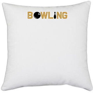                       UDNAG White Polyester 'Bowling | Bowling' Pillow Cover [16 Inch X 16 Inch]                                              