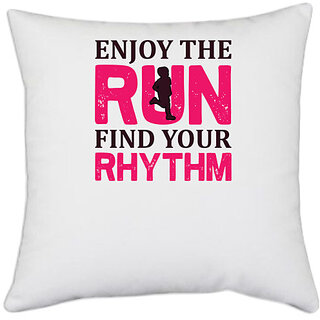                       UDNAG White Polyester 'Running | Enjoy the run find your rhythm' Pillow Cover [16 Inch X 16 Inch]                                              