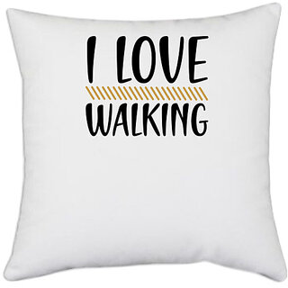                       UDNAG White Polyester 'walking | I love walking' Pillow Cover [16 Inch X 16 Inch]                                              