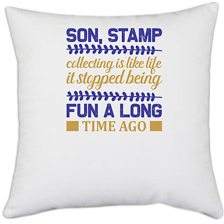                       UDNAG White Polyester 'Stamp | Son stamp fun a long' Pillow Cover [16 Inch X 16 Inch]                                              