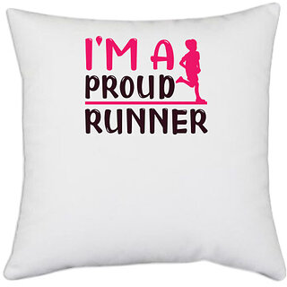                       UDNAG White Polyester 'Running | I'm a proud runner' Pillow Cover [16 Inch X 16 Inch]                                              