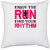 UDNAG White Polyester 'Running | Enjoy the run find your rhythm' Pillow Cover [16 Inch X 16 Inch]