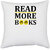 UDNAG White Polyester 'reading | Read more books' Pillow Cover [16 Inch X 16 Inch]