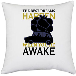                       UDNAG White Polyester 'Travelling | The best dream happen' Pillow Cover [16 Inch X 16 Inch]                                              