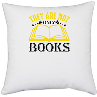                       UDNAG White Polyester 'Reading | They are not only books' Pillow Cover [16 Inch X 16 Inch]                                              