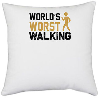                       UDNAG White Polyester 'walking | Worlds worst walking' Pillow Cover [16 Inch X 16 Inch]                                              