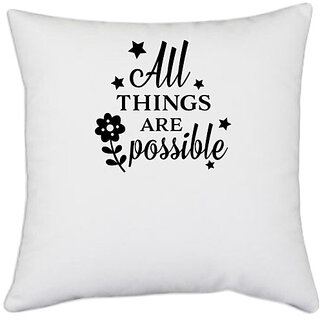                       UDNAG White Polyester 'Possible | All things are possible II' Pillow Cover [16 Inch X 16 Inch]                                              
