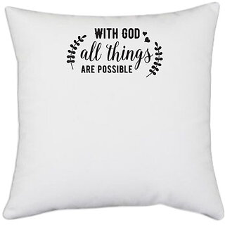                       UDNAG White Polyester 'Possible | All Things Are Possible' Pillow Cover [16 Inch X 16 Inch]                                              