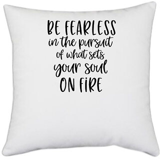                       UDNAG White Polyester 'Fearless | Be fearless' Pillow Cover [16 Inch X 16 Inch]                                              