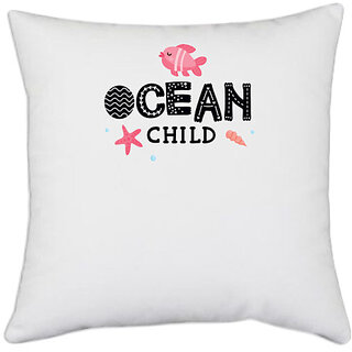                       UDNAG White Polyester 'Sea | Ocean child' Pillow Cover [16 Inch X 16 Inch]                                              