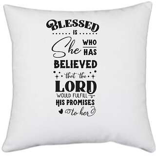                       UDNAG White Polyester 'Blessing | Blessed is She' Pillow Cover [16 Inch X 16 Inch]                                              