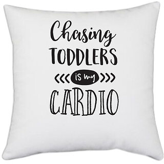                       UDNAG White Polyester 'Cardio | Chasing Toddlers' Pillow Cover [16 Inch X 16 Inch]                                              