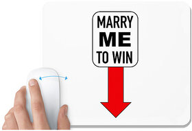 UDNAG White Mousepad 'Marry me to win this' for Computer / PC / Laptop [230 x 200 x 5mm]