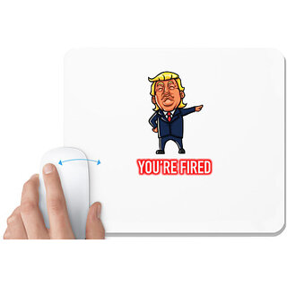                       UDNAG White Mousepad 'Trump | Trump you are fired' for Computer / PC / Laptop [230 x 200 x 5mm]                                              