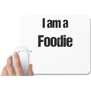                       UDNAG White Mousepad 'Foodie | I am a Foodie' for Computer / PC / Laptop [230 x 200 x 5mm]                                              
