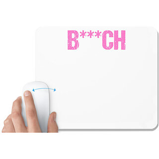                       UDNAG White Mousepad 'B****ch pink' for Computer / PC / Laptop [230 x 200 x 5mm]                                              