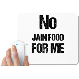                       UDNAG White Mousepad 'Jain | No Jain Food for me' for Computer / PC / Laptop [230 x 200 x 5mm]                                              