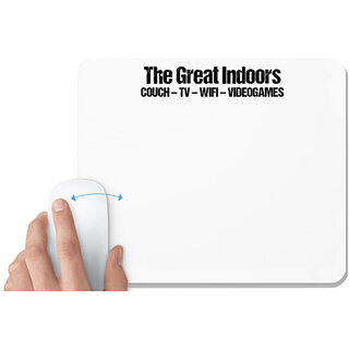                       UDNAG White Mousepad 'The great Indoors couch-Tv-Wifi-videogame' for Computer / PC / Laptop [230 x 200 x 5mm]                                              