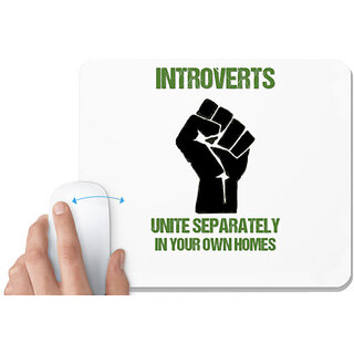                       UDNAG White Mousepad 'Unity | Introverts unite separately in your own home' for Computer / PC / Laptop [230 x 200 x 5mm]                                              