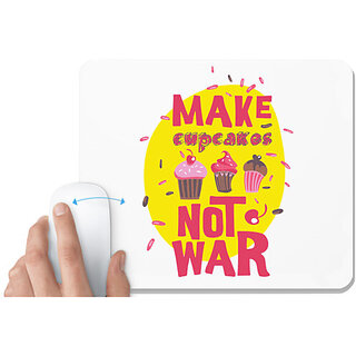                       UDNAG White Mousepad 'Make cupcakes not war' for Computer / PC / Laptop [230 x 200 x 5mm]                                              