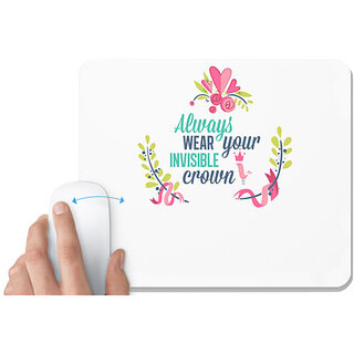                       UDNAG White Mousepad 'Flower crown | Always wear your invisible crown' for Computer / PC / Laptop [230 x 200 x 5mm]                                              