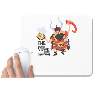                       UDNAG White Mousepad 'The Drunken vikings are not Dangerouse' for Computer / PC / Laptop [230 x 200 x 5mm]                                              
