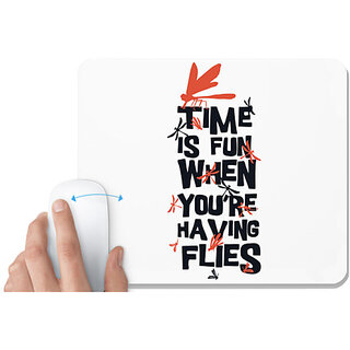                      UDNAG White Mousepad 'Fun time | Time is fun when you are having flies' for Computer / PC / Laptop [230 x 200 x 5mm]                                              
