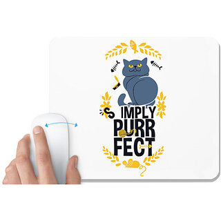                       UDNAG White Mousepad 'Simply perfect | Simply perfect cat' for Computer / PC / Laptop [230 x 200 x 5mm]                                              