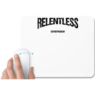                       UDNAG White Mousepad 'Entrepreneur | Relentless Entrepreneur' for Computer / PC / Laptop [230 x 200 x 5mm]                                              