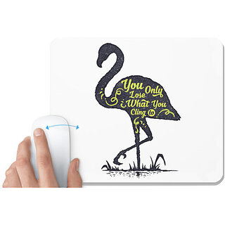                       UDNAG White Mousepad 'You only lose what you cling to' for Computer / PC / Laptop [230 x 200 x 5mm]                                              