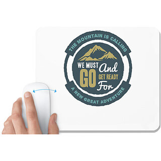                       UDNAG White Mousepad 'We must go and ready for adventure' for Computer / PC / Laptop [230 x 200 x 5mm]                                              