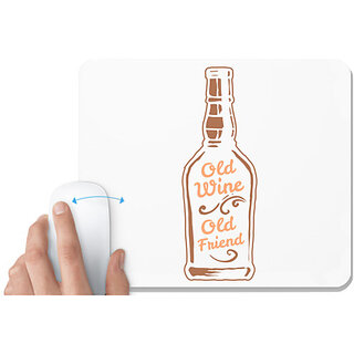                       UDNAG White Mousepad 'Wine | Old wine Old friend' for Computer / PC / Laptop [230 x 200 x 5mm]                                              