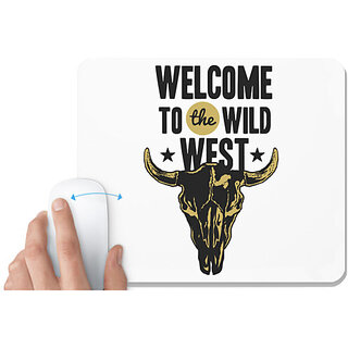                       UDNAG White Mousepad 'Wild west | Welcome to the wild west' for Computer / PC / Laptop [230 x 200 x 5mm]                                              