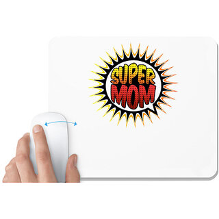                       UDNAG White Mousepad 'Super Mummy | Super Mom' for Computer / PC / Laptop [230 x 200 x 5mm]                                              
