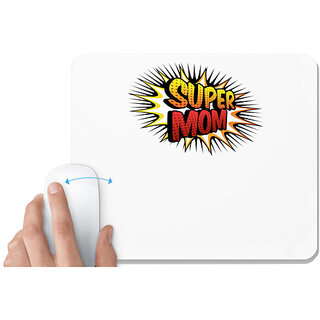                       UDNAG White Mousepad 'Mom | Super Mother' for Computer / PC / Laptop [230 x 200 x 5mm]                                              