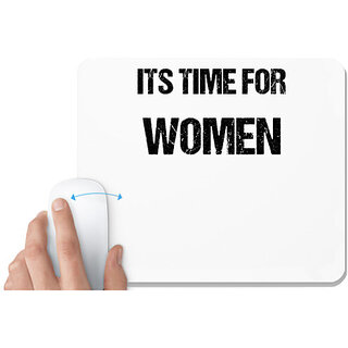                       UDNAG White Mousepad 'Women | Its time for Women' for Computer / PC / Laptop [230 x 200 x 5mm]                                              