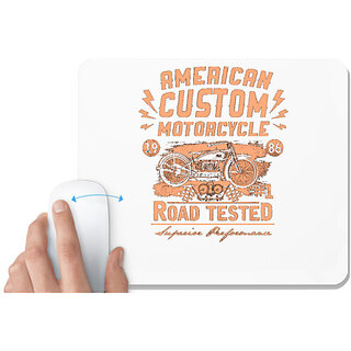                       UDNAG White Mousepad 'American Custom Motoracycle | Road Tested' for Computer / PC / Laptop [230 x 200 x 5mm]                                              