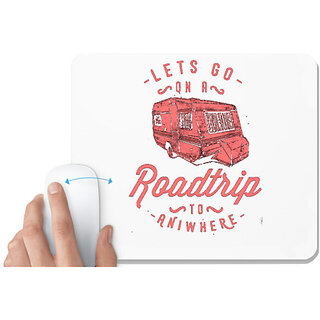                       UDNAG White Mousepad 'Roadtrip | Lets Go Roadtrip To Aniwhere' for Computer / PC / Laptop [230 x 200 x 5mm]                                              