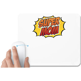                       UDNAG White Mousepad 'Mom | Super Mom design' for Computer / PC / Laptop [230 x 200 x 5mm]                                              