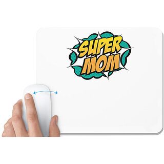                       UDNAG White Mousepad 'Mom | Super Mom White blue' for Computer / PC / Laptop [230 x 200 x 5mm]                                              