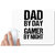 UDNAG White Mousepad 'Dad | Dad by day Gamer by Night' for Computer / PC / Laptop [230 x 200 x 5mm]