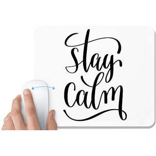                       UDNAG White Mousepad 'Stay Calm' for Computer / PC / Laptop [230 x 200 x 5mm]                                              