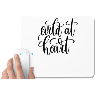                       UDNAG White Mousepad 'Calligraphy | Wild at Heart' for Computer / PC / Laptop [230 x 200 x 5mm]                                              