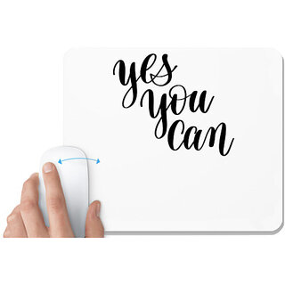                       UDNAG White Mousepad 'Yes you can' for Computer / PC / Laptop [230 x 200 x 5mm]                                              