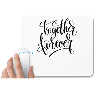                       UDNAG White Mousepad 'Together forever' for Computer / PC / Laptop [230 x 200 x 5mm]                                              