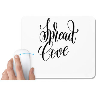                      UDNAG White Mousepad 'Spread love' for Computer / PC / Laptop [230 x 200 x 5mm]                                              