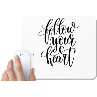                       UDNAG White Mousepad 'Follow your Heart' for Computer / PC / Laptop [230 x 200 x 5mm]                                              